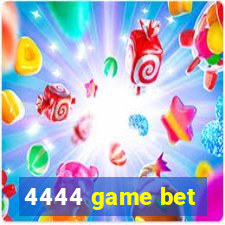 4444 game bet